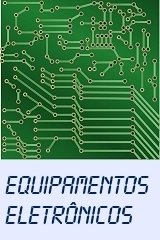 Equipamentos eletrônicos