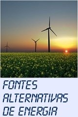 Fontes Alternativas de Energia